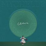 Mychelle - Closure / Someone Who Knows (Vinyl)
