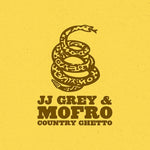 Jj Grey &amp; Mofro - Country Ghetto (アナログ盤)