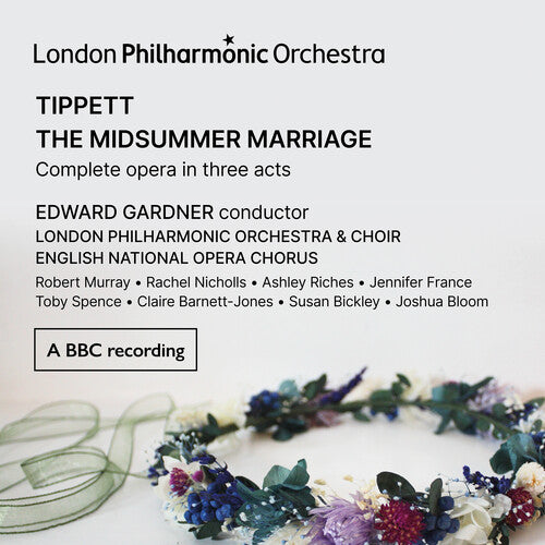 London Philharmonic Orchestra - Tippett: A Midsummer Marriage (CD)