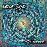Vana Liya - Little Kahuna (Vinilo)