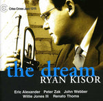 the album cover for Ryan Kisor - The Dream
