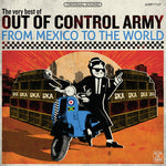 Out of Control Army - From Mexico To The World (Vinyl)