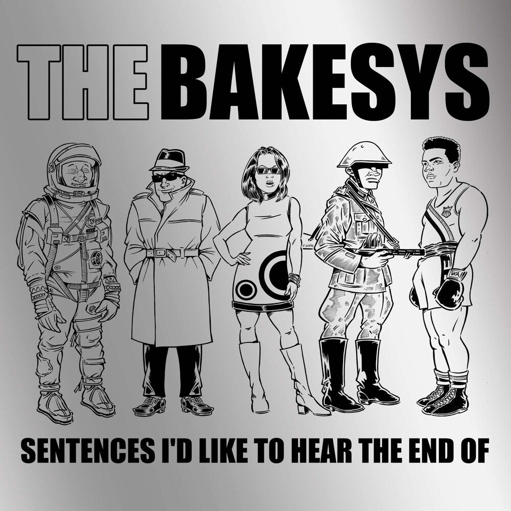 the album cover for Bakesys - Sentences I'd Like To Hear The End Of