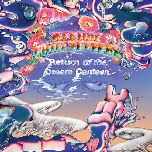 レッド・ホット・チリ・ペッパーズ - リターン・オブ・ザ・ドリーム・キャンティーン (CD)