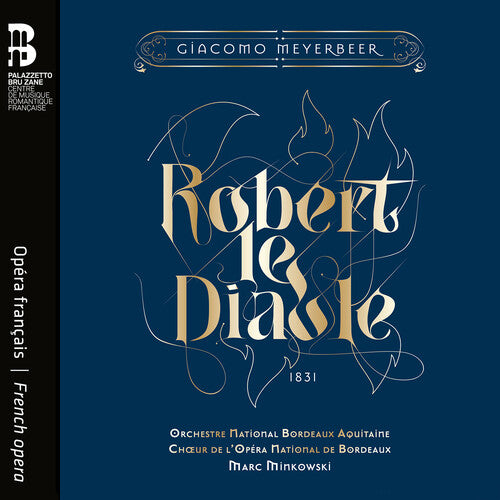 Orchestre National Bordeaux Aquitaine - Robert Le Diable (CD)