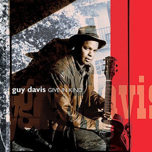 Guy Davis - Give in Kind (CD)