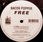 Bacon Popper : Free (12")
