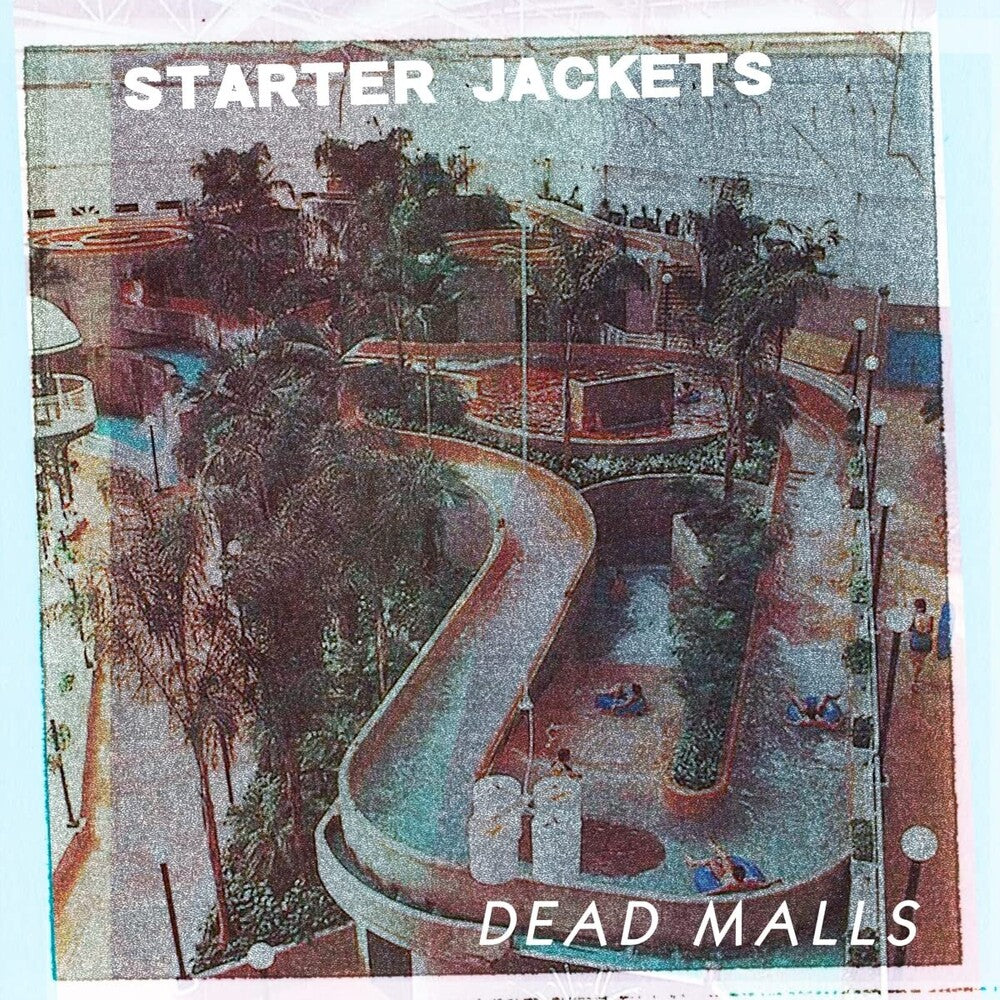 the album cover for Starter Jackets - Dead Malls