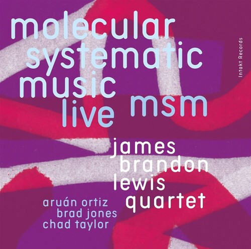 James Brandon Lewis Quartet - Molecular Systematic Music: Live (CD)