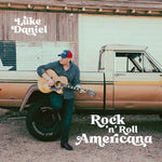 the album cover for Luke Daniel - Rock 'n' Roll Americana
