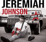 Jeremiah Johnson - Hi-fi Drive By (CD)