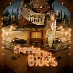 the album cover for Noise Unit - Cheeba City Blues