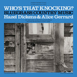 Hazel Dickens - ¿Quién llama? (Vinilo)