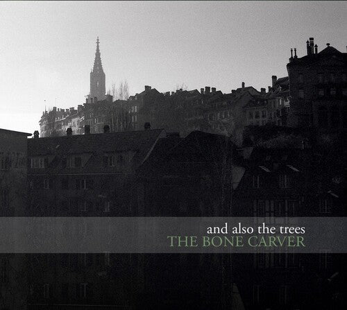 And Also the Trees - The Bone Carver (CD)