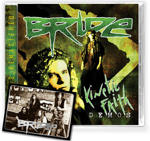 Bride - Kinetic Faith Demos (CD)