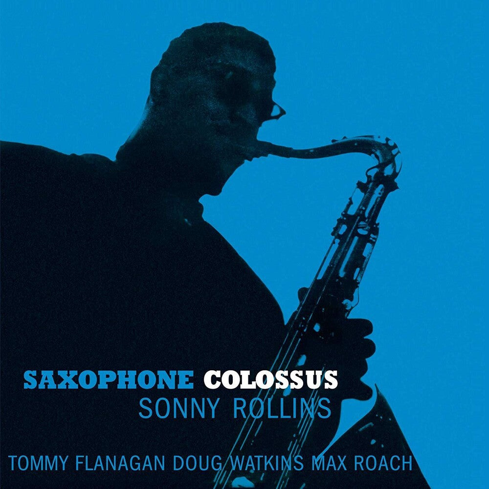 the album cover for Sonny Rollins - Saxophone Colossus (Blue) [Colored Vinyl] (Uk)