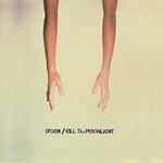 Spoon - Kill The Moonlight (Vinyl)