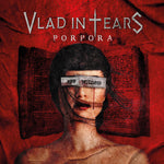 the album cover for Vlad In Tears - Porpora [Digipak]