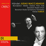 the album cover for Handel / Wunderlich / Bavarian Radio Choir - Judas Maccabaeus (2pk)