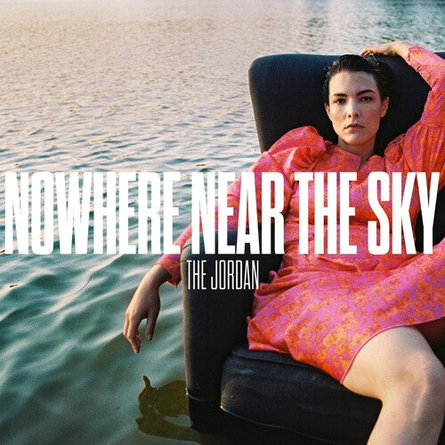 Jordan - Nowhere Near The Sky (Vinilo)