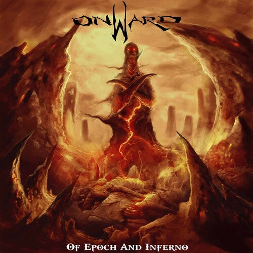 Onward - Of Epoch & Inferno (CD)