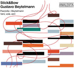 the album cover for Stick&Bow / Gustavo Beytelmann - Piazzolla-Beyteimann: Veni Vola Veni (Can)