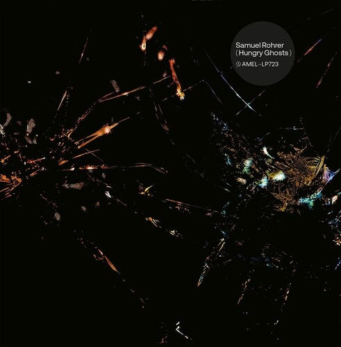 Samuel Rohrer - Hungry Ghosts (Vinyl)
