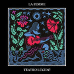 La Femme - Teatro Lucido (Vinilo)