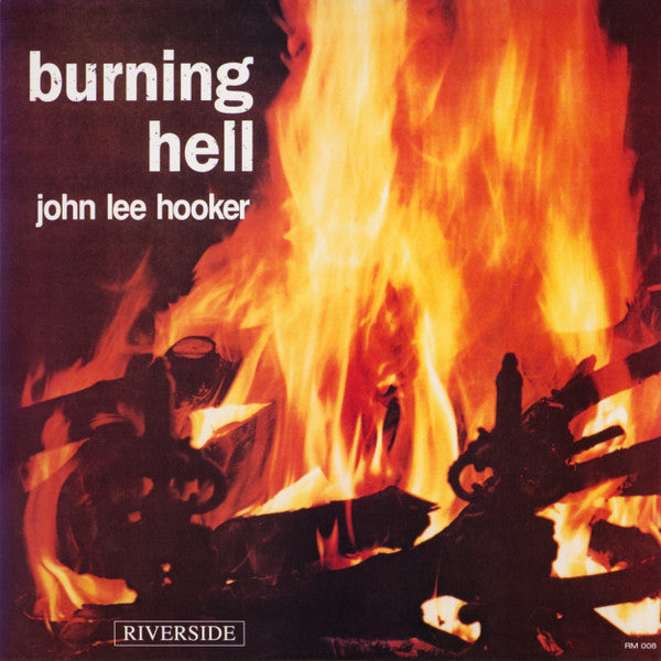 John Lee Hooker : Burning Hell (2x12", Album, Ltd, Num, RE, RM, 180)
