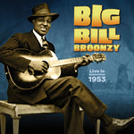 Big Bill Broonzy - En directo desde Ámsterdam, 1953 (Vinilo)