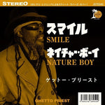 Ghetto Priest - Smile / Nature Boy (Vinilo)