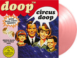 Doop - Circus Doop (IEX) (Vinyl)