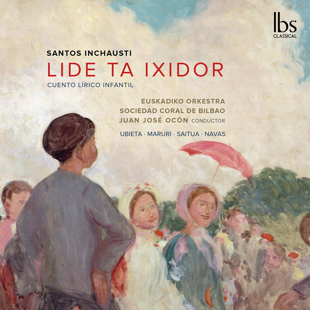 the album cover for Inchausti / Euskadiko Orkestra - Lide Ta Ixidor
