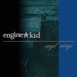 Engine Kid - Angel Wings + 2021 Flexi (Vinyl)