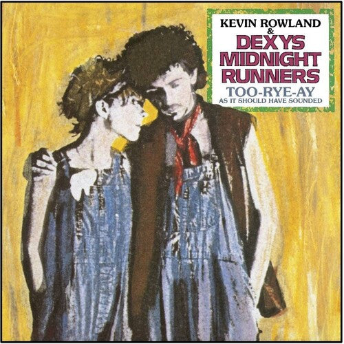 Kevin Rowland y Dexys Midnight Runners - Too-Rye-Ay (CD)