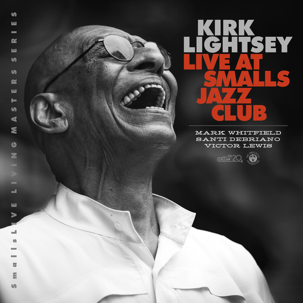 the album cover for Kirk Lightsey - Live At Smalls Jazz Club
