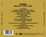 Symba - Results Take Time (CD)