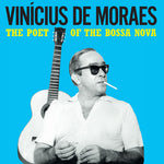 Vinicius de Moraes - Poet Of The Bossa Nova - 180-Gram Yellow Colored Vinyl (Vinyl)