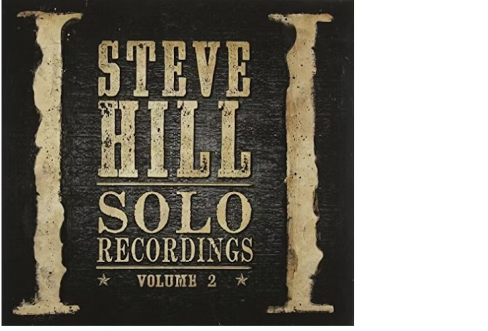 the album cover for Steve Hill - Solo Recordings Vol. 2