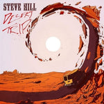 the album cover for Steve Hill - Desert Trip