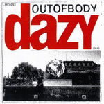 the album cover for Dazy - OUTOFBODY [Coke Bottle Clear LP]