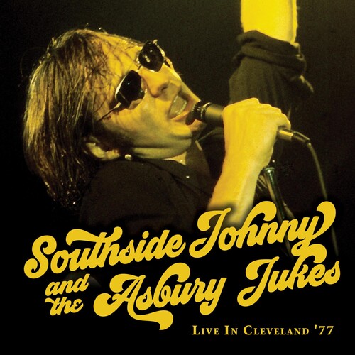 Southside Johnny and the Asbury Jukes - LIVE IN CLEVELAND '77 (Vinyl)