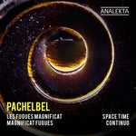 the album cover for Pachelbel / Space Time Continuo - Magnificat Fugues