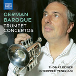 Thomas Reiner - Conciertos para trompeta del Barroco Alemán (CD)
