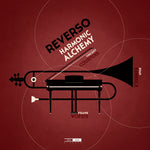 the album cover for Frank Woeste/ Courtois,Vincent / Keberle,Ryan - Reverso Harmonic Alchemy