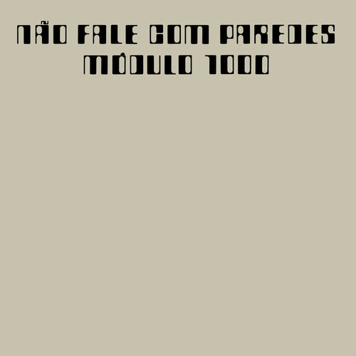 Módulo 1000 - Nao Fale com Paredes (CD)