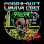 the album cover for Cobra Cult - Dont Kill The Dark [Digipak]