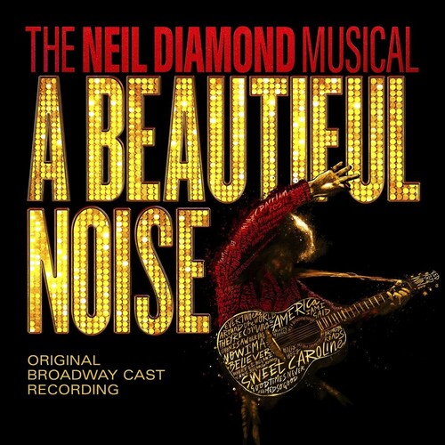 Neil Diamond Musical Cast - A Beautiful Noise The Neil Diamond Musical (CD)