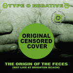 the album cover for Type O Negative - Origin Of The Feces
