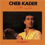 Cheb Kader - El Awama (Vinyl)